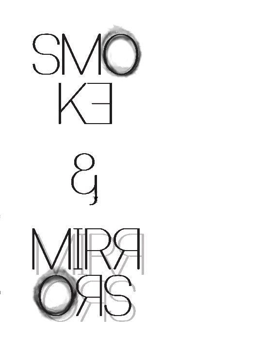 Bekijk SMOKE & MIRRORS op Dimitri Falk