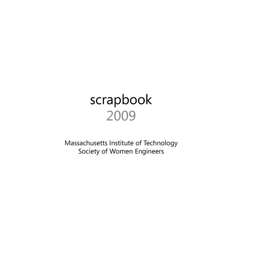 Ver MIT Society of Women Engineers Scrapbook 2009 por Tiffany Chu