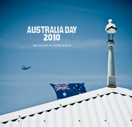Ver Australia Day 2010 por Darren Martin