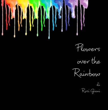 Flowers over the Rainbow book cover