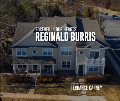 Forever In Our Hearts: Reginald Burris book cover