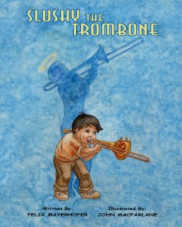 Slushy the Trombone book cover