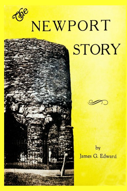 View The Newport Story by James G Edward