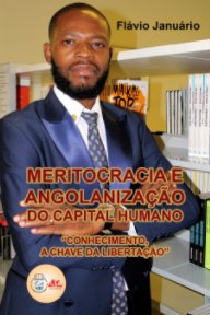 Meritocracia e Angolanização do Capital Humano - Flávio Januário book cover