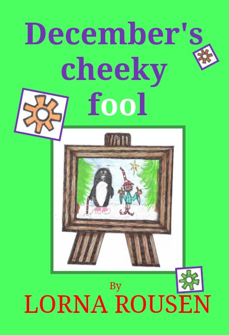View December's cheeky fool by Lorna Rousen