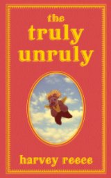 The Truly Unruly book cover
