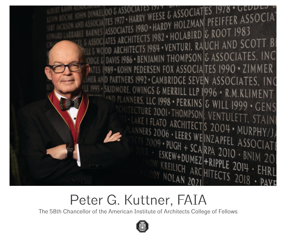 View The 58th Chancellor - Peter G. Kuttner, FAIA by Edward A. Vance, FAIA
