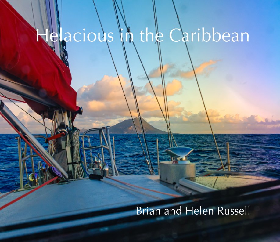 View Helacious in the Caribbean by Brian and Helen Russell