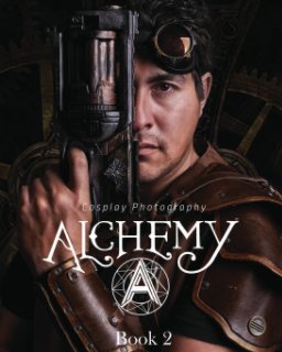 Alchemy Cosplay Photography book cover