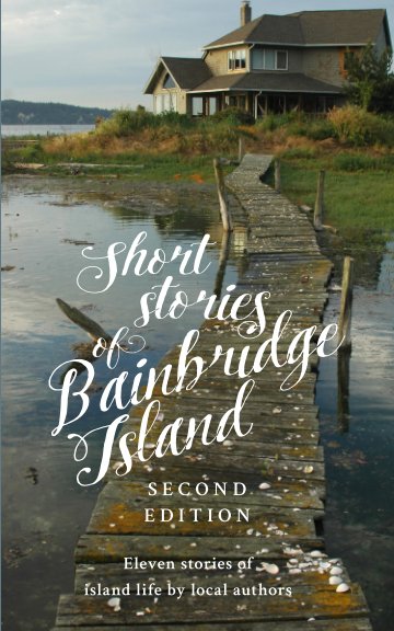 Bekijk Short Stories of Bainbridge Island op Oyster Seed Salon