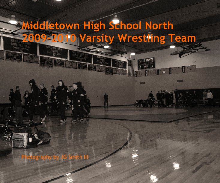 Ver Middletown High School North 2009-2010 Varsity Wrestling Team por Photography by JG Smith III
