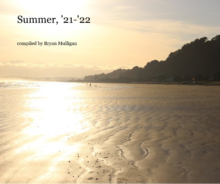 View Summer, '21-'22 by compiled by Bryan Mulligan