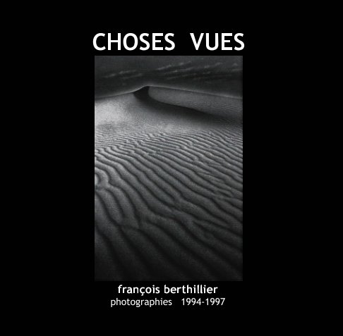 View Choses vues by François Berthillier