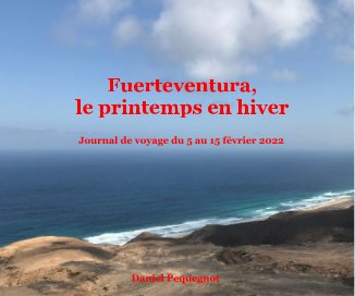 Fuerteventura, le printemps en hiver book cover