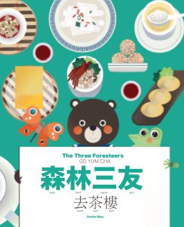 The Three Foresteers go Yum Cha book cover