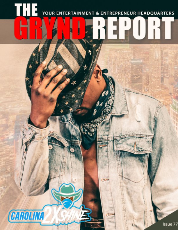View The Grynd Report Issue 77 by TGR MEDIA