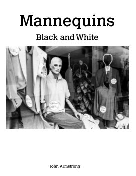 Mannequins - Black and White