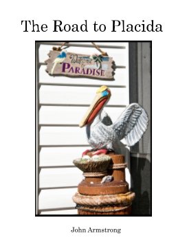 The Road to Placida
