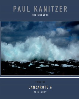 T83 Lanzarote.6 2017-2019 book cover