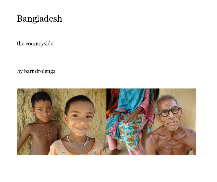 Ver Bangladesh por bart drolenga
