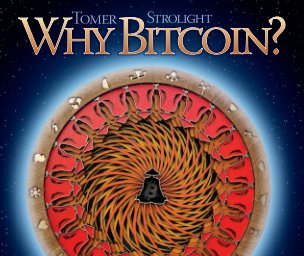 Why Bitcoin? Softcover Premium Paper (Glossy Paper) book cover