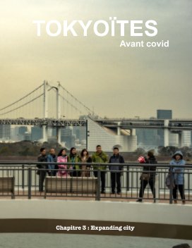 TOKYOÏTES 3 Expanding city book cover