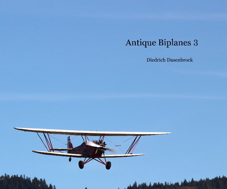 View Antique Biplanes 3 by Diedrich Dasenbrock