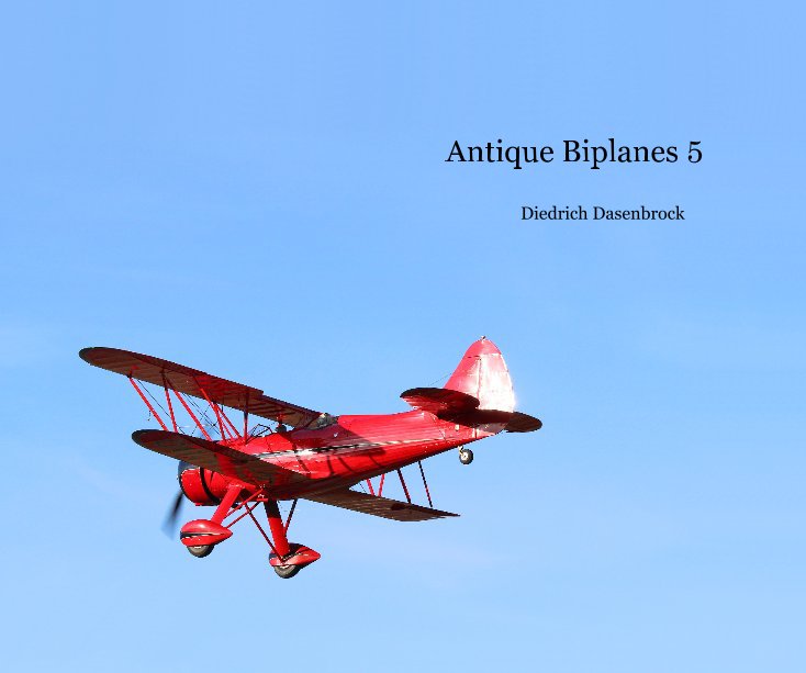 View Antique Biplanes 5 by Diedrich Dasenbrock