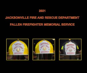 2021 JFRD Fallen Firefighter Memorial Service book cover