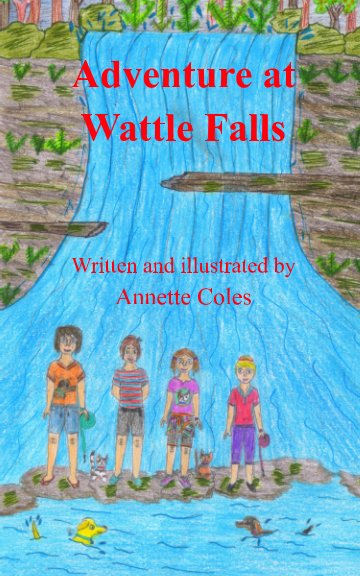 View Adventure at Wattle Falls by Annette Coles