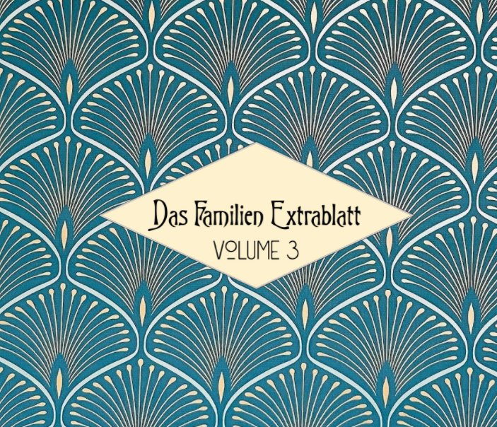 View Das Familien Extrablatt Volume 3 by Chris Wares
