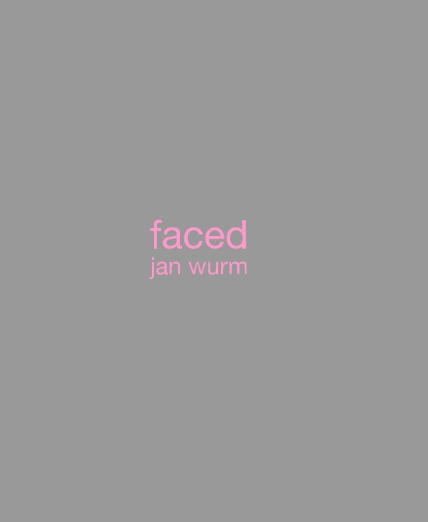 View faced jan wurm by Jan Wurm
