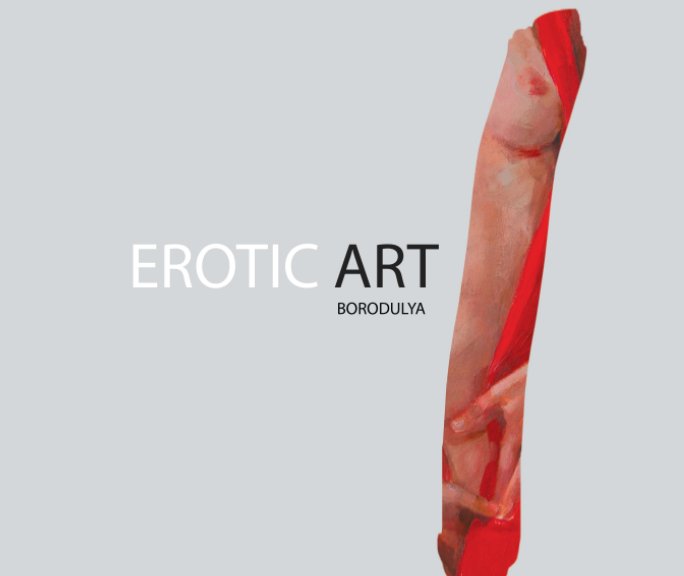 View Erotic Art (Soft Cover) by Borodulya Marina