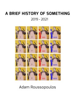 A Brief History Of Something book cover