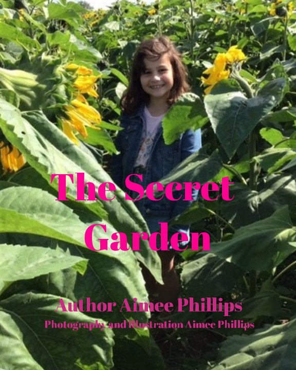 Visualizza The Secret Garden di Aimee Phillips