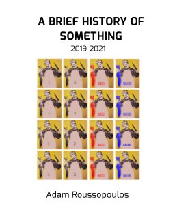 A Brief History Of Something book cover