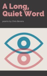 A Long, Quiet Word book cover