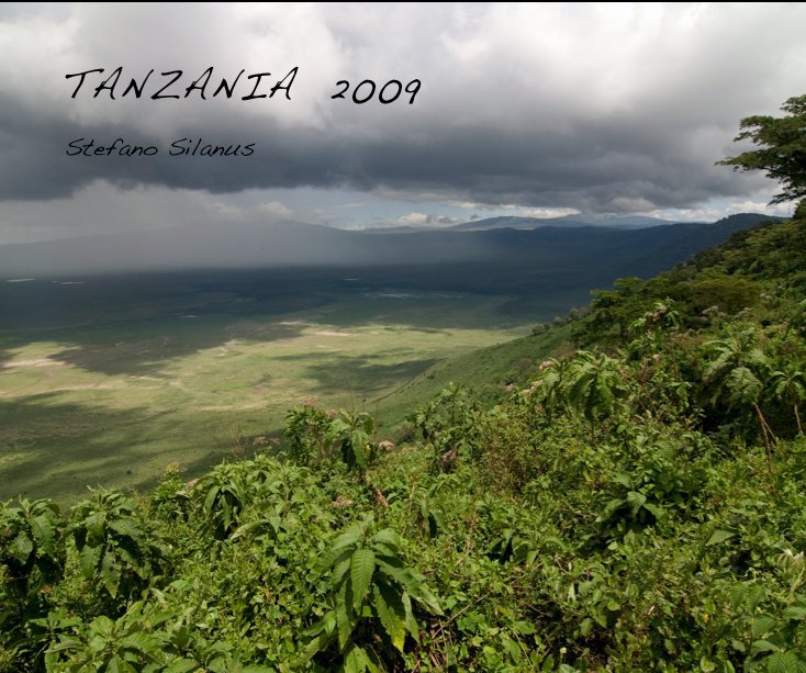 Ver TANZANIA 2009 por Stefano Silanus