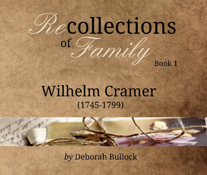Recollections of Family Book 1 nach Deborah Bullock anzeigen