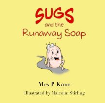 Sugs and the Runaway Soap book cover