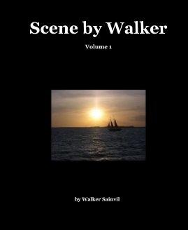 Scene by Walker Volume 1 book cover