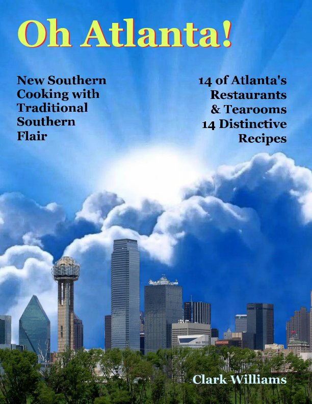 View Oh Atlanta! by Clark Williams