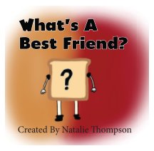 What's A Best Friend? book cover