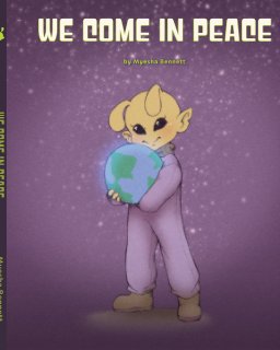 We Come In Peace book cover