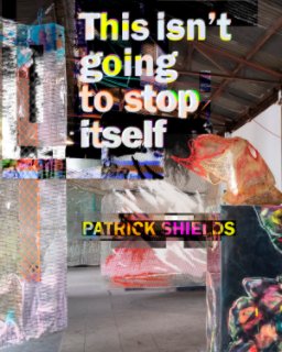 This Isn't Going to Stop Itself book cover