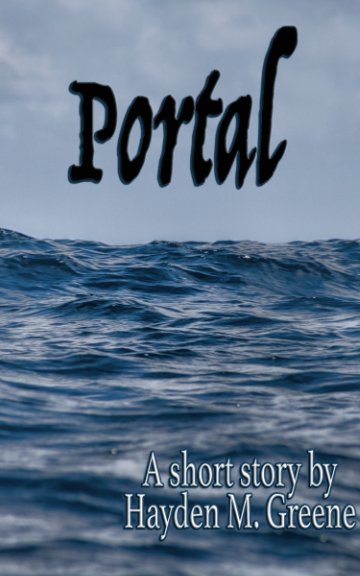 View Portal by Hayden M. Greene