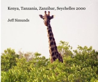 Kenya, Tanzania, Zanzibar, Seychelles 2000 book cover