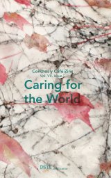 Caring for the World: Conchas y Café Zine; Vol. 7, Issue 2 book cover