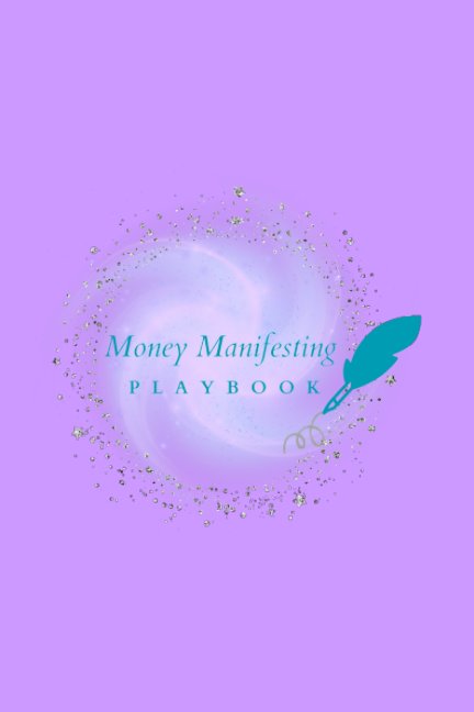 View Money Manifesting Playbook by Enchanted Life University