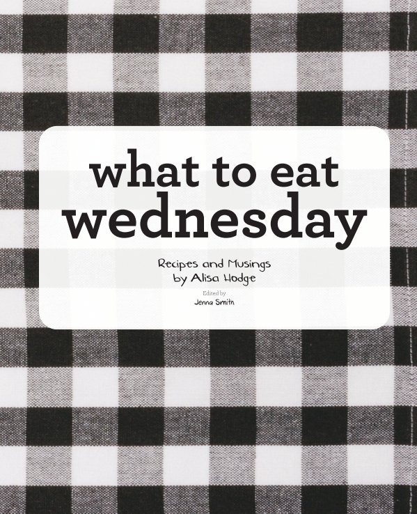 Bekijk What to Eat Wednesday op Alisa Spear